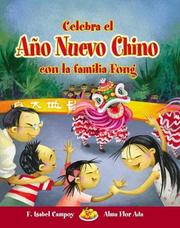 Cover of: Celebra el Año Nuevo Chino  con la Familia Fong (Cuentos Para Celebrar / Stories to Celebrate)