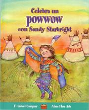 Celebra un powwow con Sandy Starbright by F. Isabel Campoy, Alma Flor Ada