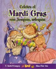 Cover of: Celebra el Mardi Gras con Joaquín, arlequín by Alma Flor Ada