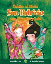 Celebra el Dia de San Patricio con Samantha y Lola by Alma Flor Ada