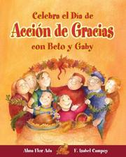 Cover of: Celebra el Dia de Accion de Gracias con Beto y Gaby (Cuentos Para Celebrar)