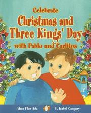 Cover of: Celebrate Christmas and Three Kings' Day with Pablo and Carlitos (Stories to Celebrate)