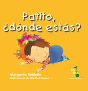 Cover of: Patito, donde estás? by Margarita Robleda Moguel