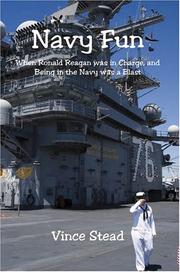 Cover of: Navy Fun - When Ronald Reagan was in Charge, and Being in the Navy was a Blast