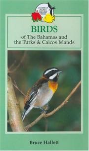 Cover of: Birds of the Bahamas and the Turks and Caicos Islands (Caribbean Pocket Natural History) by Bruce Hallett