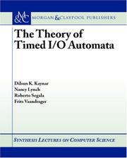 Cover of: The Theory of Timed I/O Automata (Synthesis Lectures in Computer Science)