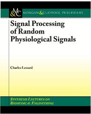 Cover of: Signal Processing of Random Physiological Signals (Synthesis Lectures on Biomedical Engineering)