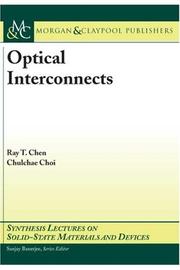 Cover of: Optical Interconnects (Synthesis Lectures on Solid State Materials and Devices)