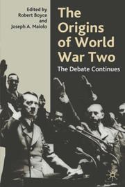 Cover of: The Origins of World War Two by Robert W. D. Boyce, Joseph A. Maiolo