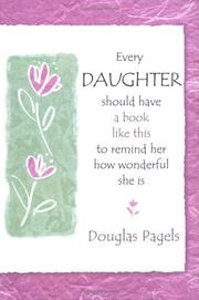 Cover of: Every Daughter Should Have a Book Like This to Remind Her How Wonderful She Is