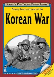 Cover of: Primary Source Accounts of the Korean War (America's Wars Through Primary Sources) by John Richard Conway