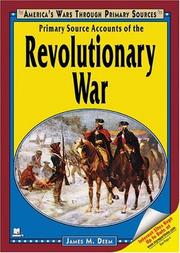 Cover of: Primary source accounts of the revolutionary war