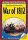 Cover of: Primary source accounts of the War of 1812