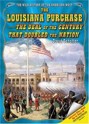 Cover of: The Louisiana Purchase: the deal of the century that doubled the nation