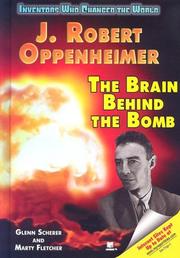 Cover of: J. Robert Oppenheimer: The Brain Behind the Bomb (Inventors Who Changed the World)