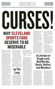 Cover of: Curses! Why Cleveland Sports Fans Deserve to Be Miserable: A Lifetime of Tough Breaks, Bad Luck, Dumb Moves, Goofs, Gaffes, And Blunders