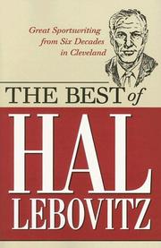 Cover of: The Best of Hal Lebovitz: Great Sportswriting from Six Decades in Cleveland