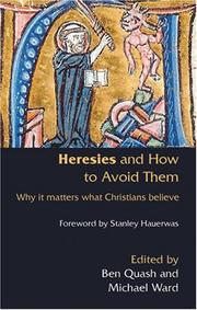 Cover of: Heresies and How to Avoid Them by 