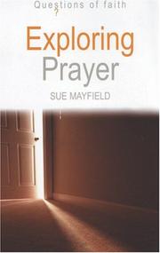 Cover of: Exploring Prayer (Questions of Faith)