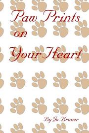 Paw Prints On Your Heart by Jo Bruner