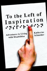 Cover of: To the Left of Inspiration: Adventures in Living with Disabilities