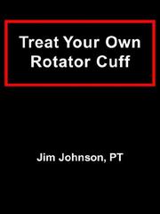 Cover of: Treat Your Own Rotator Cuff