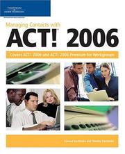 Cover of: Managing Contacts with Act! 2006 | Timothy and Edward Kachinske