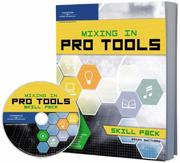 Cover of: Mixing in Pro Tools - Skillpack (Skill Pack)