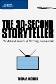 Cover of: The 30-Second Storyteller by Thomas Richter