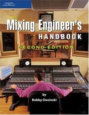 Cover of: The Mixing Engineer's Handbook by Bobby Owsinski