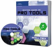 Cover of: Editing Audio in Pro Tools - Skill Pack | Michael White