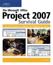 Cover of: The Microsoft Office Project 2007 Survival Guide: The Go-To Resource for Stumped and Struggling New Users