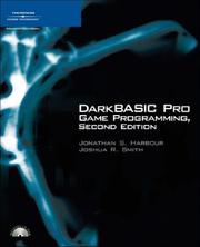 Cover of: DarkBASIC Pro Game Programming, Second Edition by Jonathan S. Harbour, Joshua R. Smith