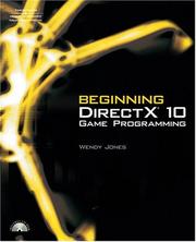 Beginning DirectX 10 game programming by Wendy Jones