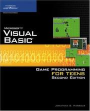 Cover of: Microsoft Visual Basic Game Programming for Teens by Jonathan S. Harbour