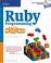 Cover of: Ruby Programming for the Absolute Beginner