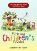 Cover of: The Only Writing Series You'll Ever Need: Writing Children's Books (The Only Writing Series You'll Ever Need)