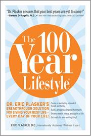 The 100 Year Lifestyle by Eric Plasker