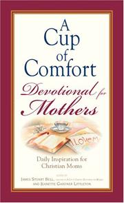 Cover of: A Cup of Comfort Devotional for Mothers: Daily Inspiration for Christian Mothers
