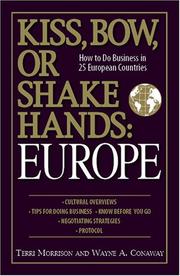 Cover of: Kiss, Bow, or Shake Hands: Europe by Terri Morrison, Wayne A. Conaway, George A. Borden, Terri Morrison, Wayne A. Conaway