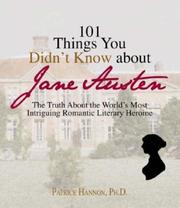 Cover of: 101 Things You Didn't Know About Jane Austen by Patrice Hannon