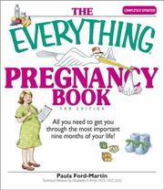 Cover of: The Everything Pregnancy Book: All You Need to Get You Through the Most Important Nine Months of Your Life (Everything: Parenting and Family)