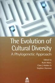 Cover of: The Evolution of Cultural Diversity: A Phylogenetic Approach (Ucl Institute of Archaeology Publications)