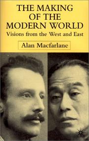 Cover of: The making of the modern world: visions from the West and East