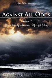 Against All Odds by John Milton Langdon