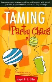 Front cover of Taming Party Chaos by Angel B. L. Elder