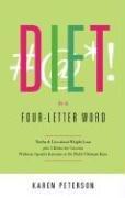 Cover of: Diet Is a Four-Letter Word