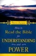 Cover of: How to Read the Bible for Understanding and Power | Steve Jaynes