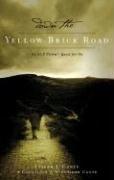 Cover of: Down the Yellow Brick Road: An ALS Victim's Quest for Oz