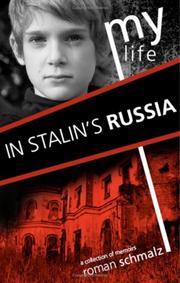 Cover of: My Life in Stalin's Russia by Roman Schmalz